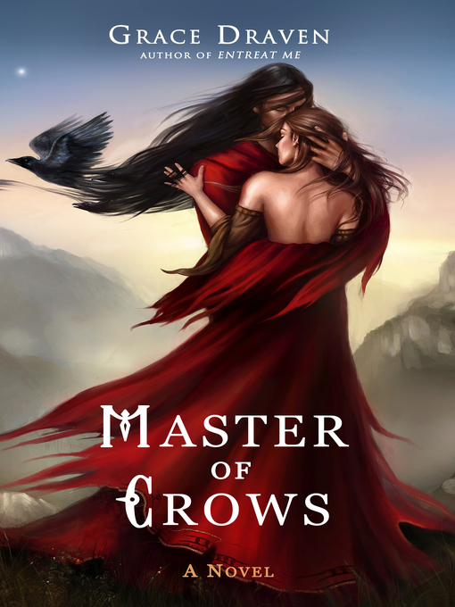 Title details for Master of Crows by Grace Draven - Available